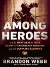 Cover image for Among Heroes